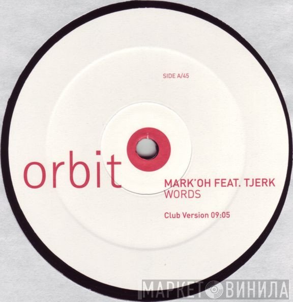 Mark 'Oh Feat. Tjerk  - Words