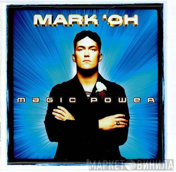 Mark 'Oh  - Magic Power