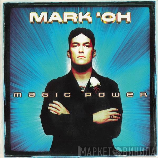 Mark 'Oh  - Magic Power
