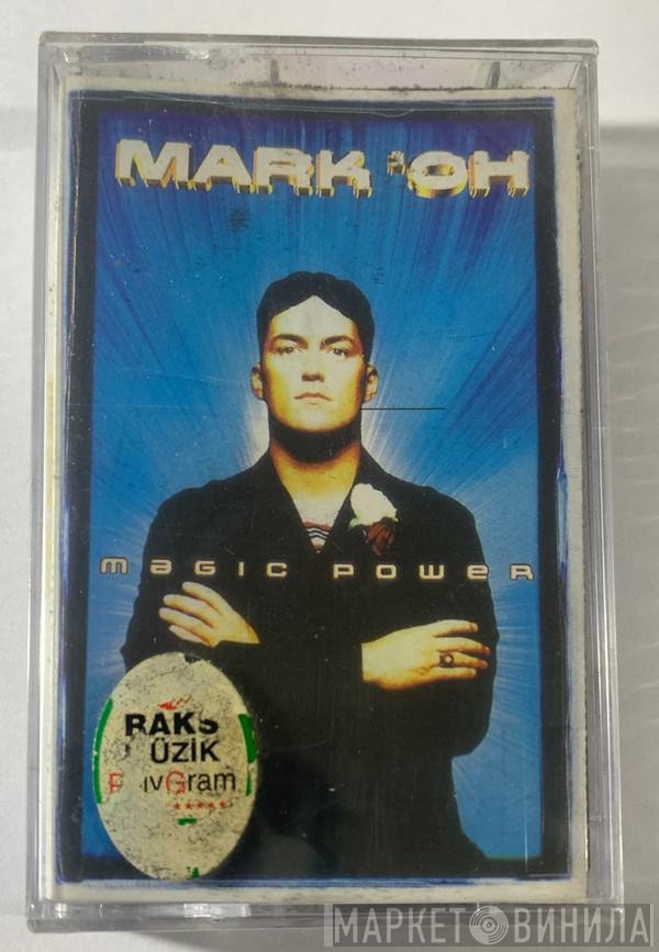 Mark 'Oh  - Magic Power
