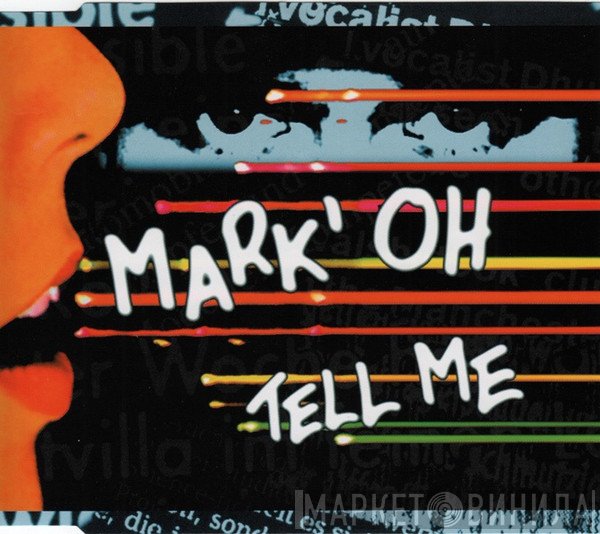 Mark 'Oh - Tell Me