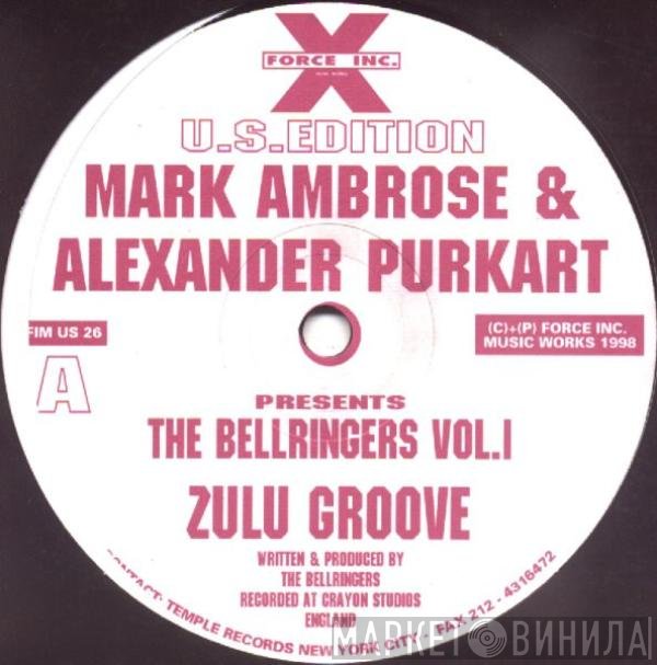 Mark Ambrose & Alexander Purkart Present The Bellringers  - Vol. I