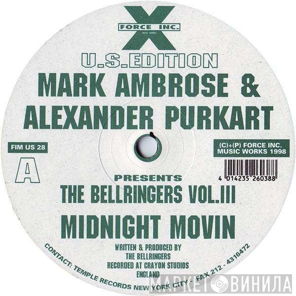 Mark Ambrose & Alexander Purkart Presents Bellringers  - Vol. III