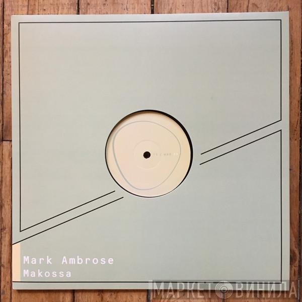 Mark Ambrose  - Makossa