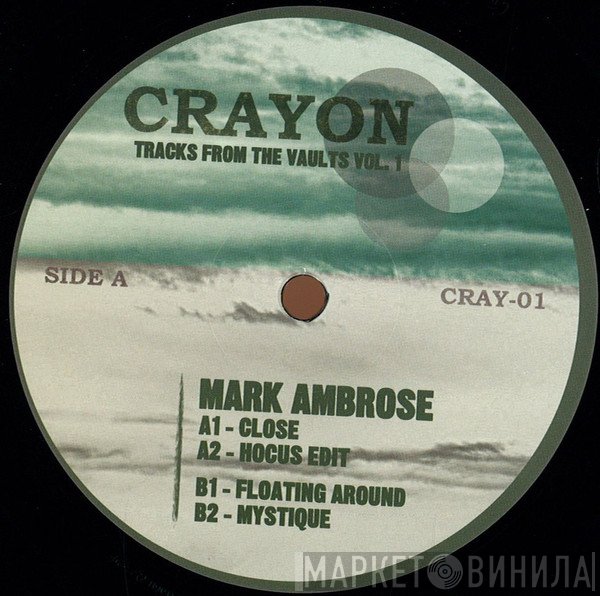 Mark Ambrose - Tracks From The Vaults Vol.1