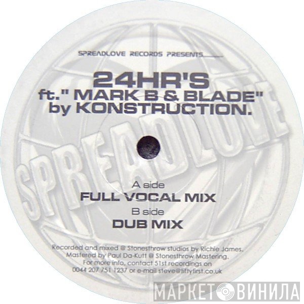 Mark B & Blade, Konstruction - 24hr's