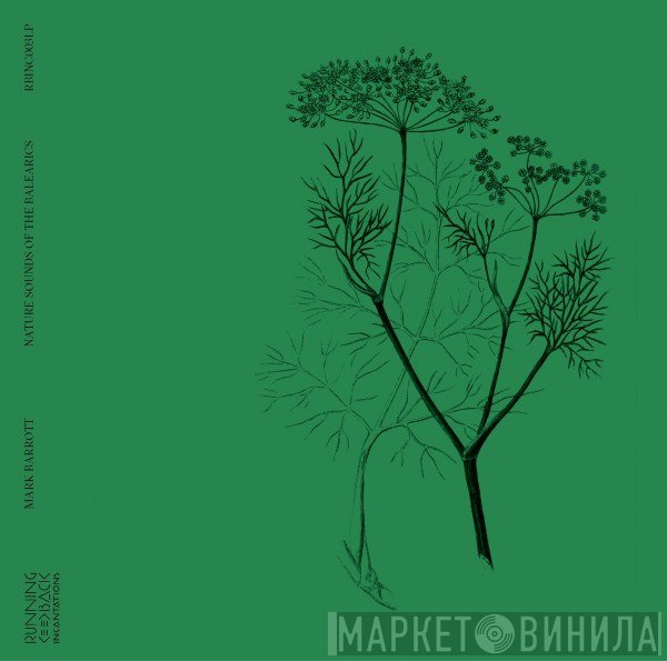 Mark Barrott - Nature Sounds Of The Balearics