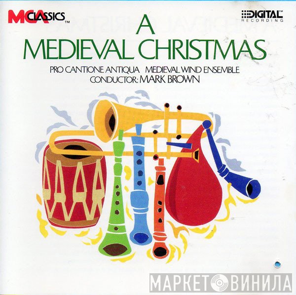 Mark Brown , Pro Cantione Antiqua, Medieval Wind Ensemble - A Medieval Christmas