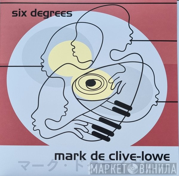 Mark De Clive-Lowe - Six Degrees