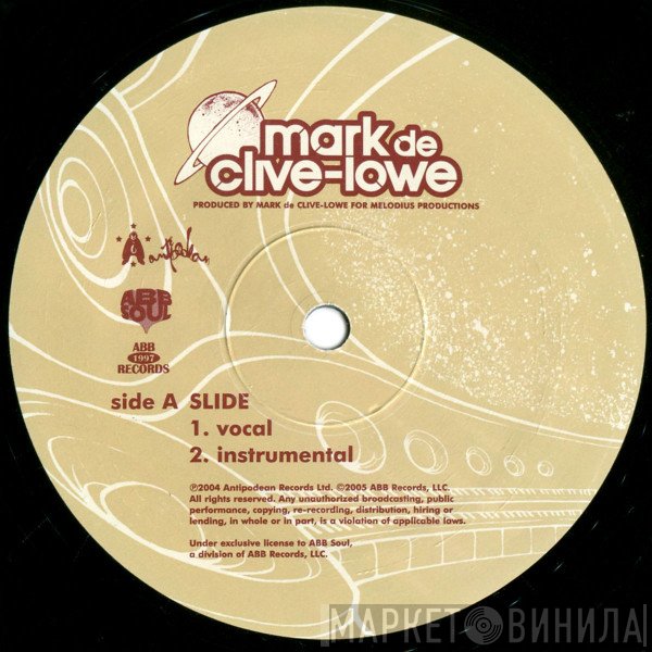 Mark De Clive-Lowe - Slide / State Of The Mental