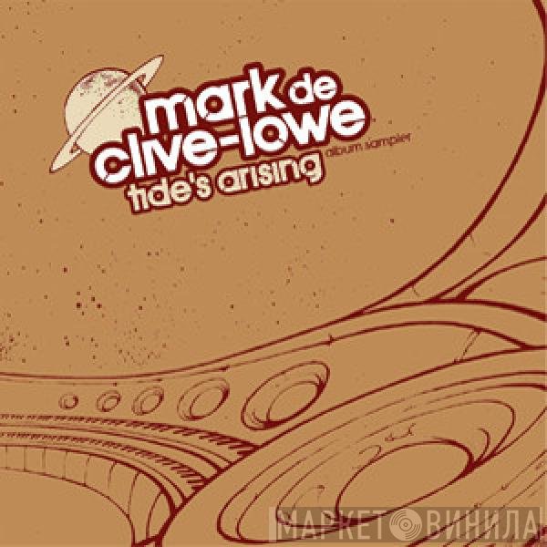Mark De Clive-Lowe - Tide's Arising (Album Sampler)