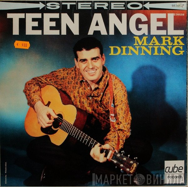 Mark Dinning - Teen Angel