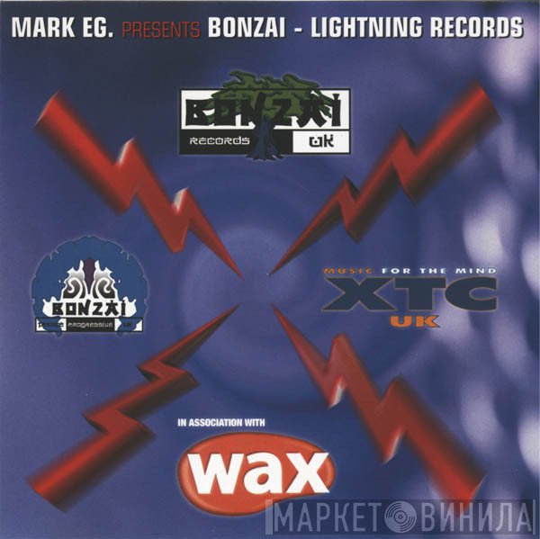 Mark EG - Mark EG Presents Bonzai-Lightning Records
