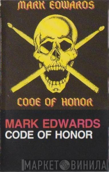 Mark Edwards   - Code Of Honor
