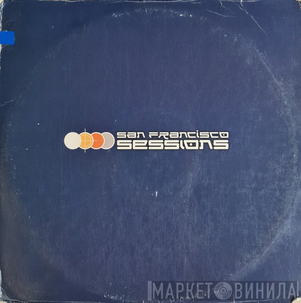 Mark Farina - San Francisco Sessions Volume 1