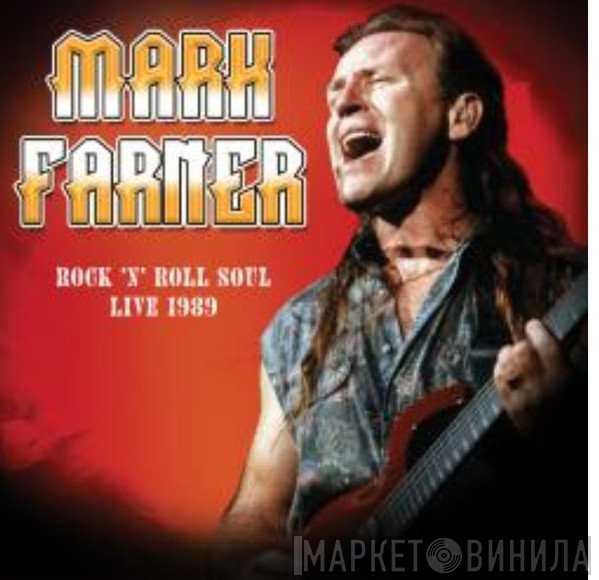 Mark Farner - Rock ´n Roll Soul Live 1989