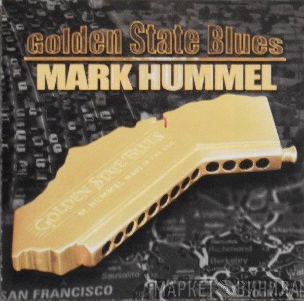 Mark Hummel - Golden State Blues