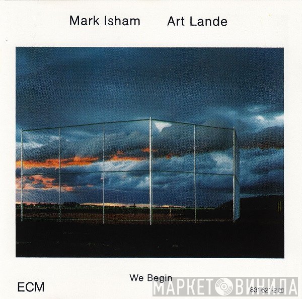 Mark Isham / Art Lande  - We Begin