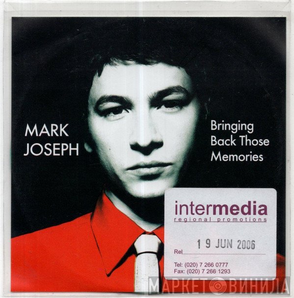 Mark Joseph - Bringing Back Those Memories