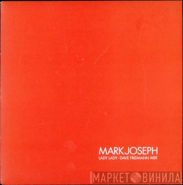 Mark Joseph - Lady Lady - Dave Fridmann Mix