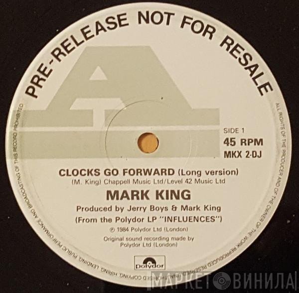 Mark King - Clocks Go Forward