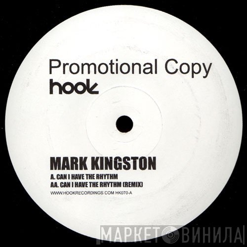 Mark Kingston - Can I Have The Rhythm