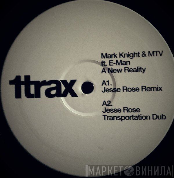 Mark Knight & Martijn ten Velden - A New Reality (Remixes)