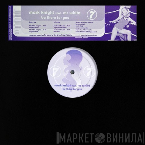 Mark Knight Feat. Chad White  - Be There For You
