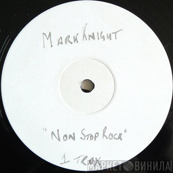 Mark Knight - Non Stop Rock