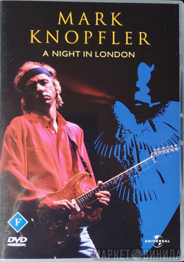 Mark Knopfler  - A Night In London