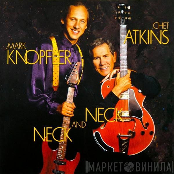 Mark Knopfler, Chet Atkins - Neck And Neck