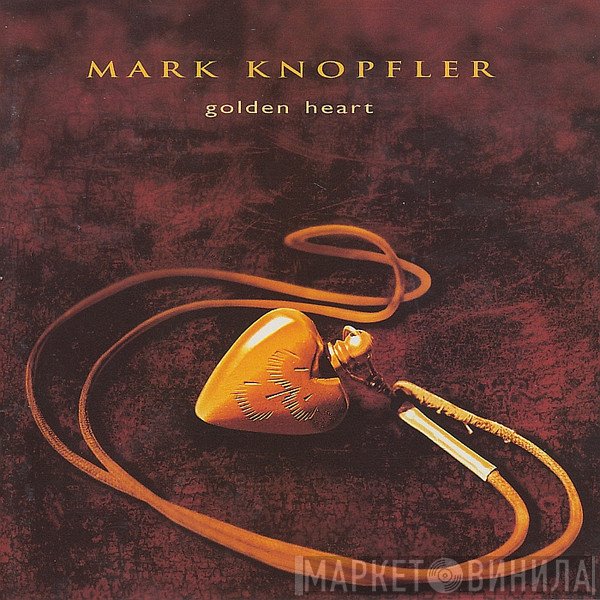 Mark Knopfler - Golden Heart