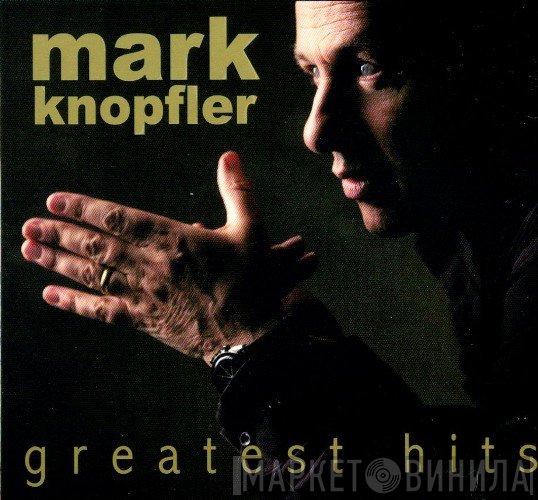 Mark Knopfler  - Greatest Hits