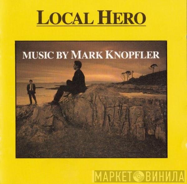 Mark Knopfler  - Local Hero