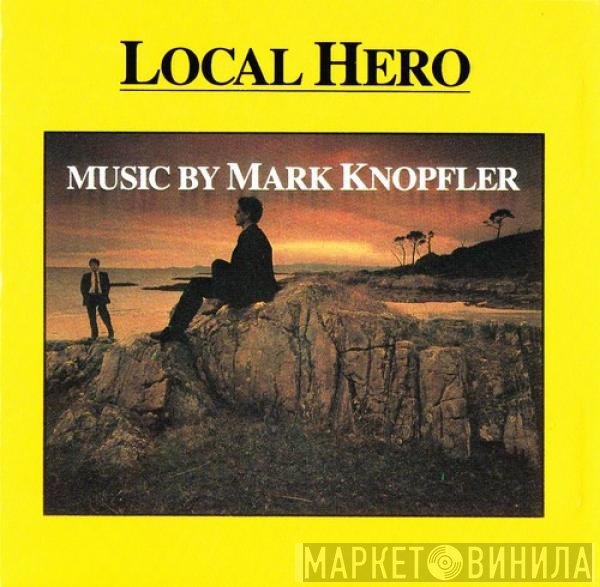 Mark Knopfler  - Local Hero