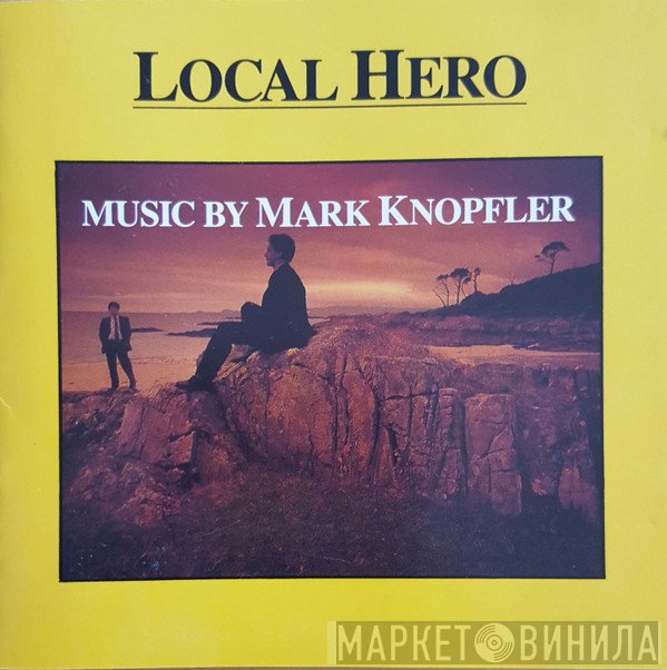 Mark Knopfler  - Local Hero