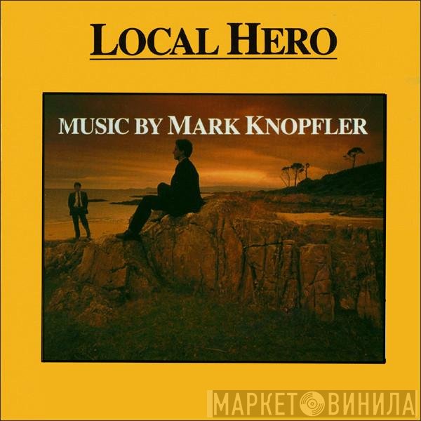 Mark Knopfler  - Local Hero