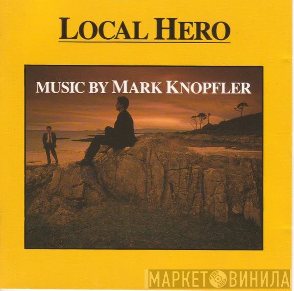 Mark Knopfler  - Local Hero