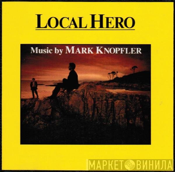 Mark Knopfler  - Local Hero
