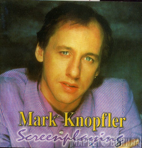 Mark Knopfler  - Screenplaying