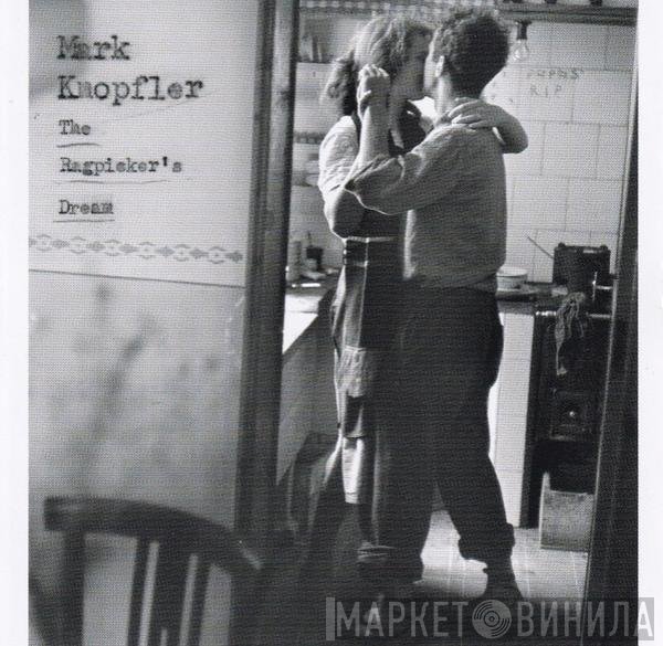 Mark Knopfler  - The Ragpicker's Dream