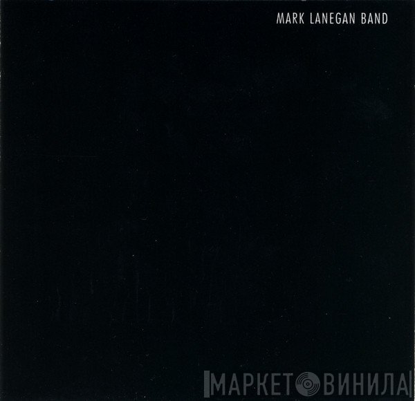 Mark Lanegan Band - Bubblegum