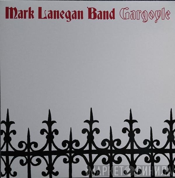 Mark Lanegan Band - Gargoyle