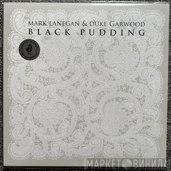 Mark Lanegan, Duke Garwood - Black Pudding