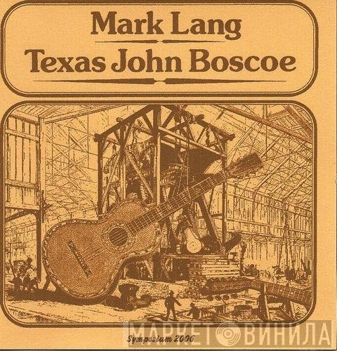 Mark Lang - Texas John Boscoe