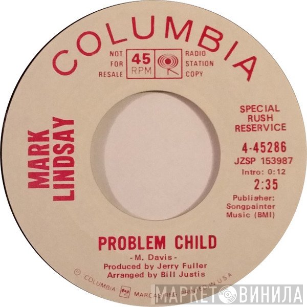 Mark Lindsay  - Problem Child