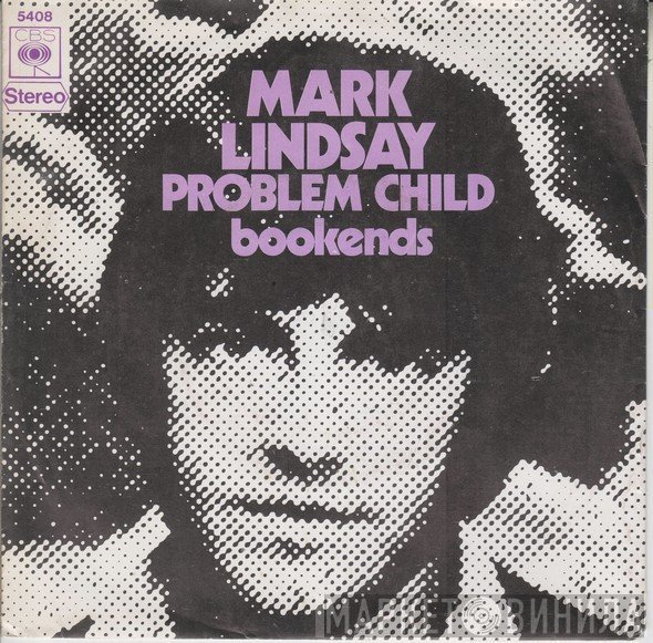 Mark Lindsay  - Problem Child