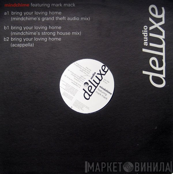 Mark Mack, Mindchime - Bring Your Loving Home
