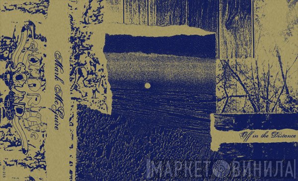 Mark McGuire   - Off In The Distance
