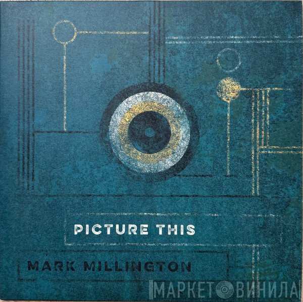 Mark Millington - Picture This